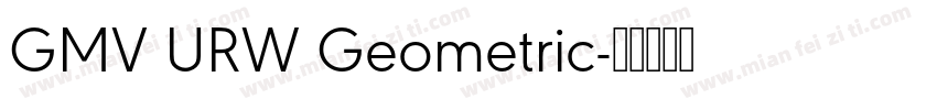 GMV URW Geometric字体转换